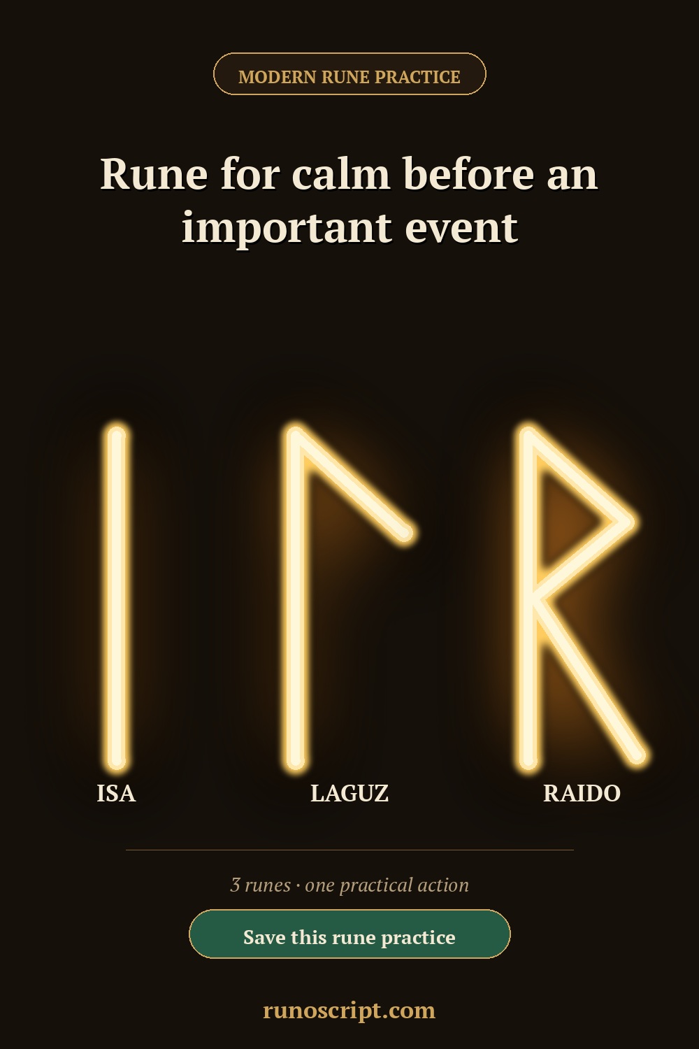 Modern rune practice card for calm before an important event, showing Isa, Laguz, and Raido with a save reminder.