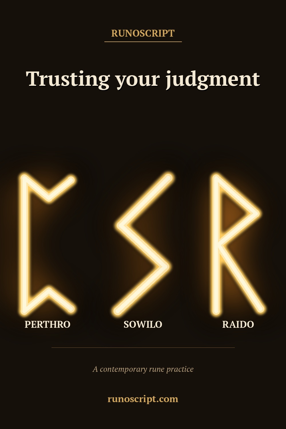 Self-trust card showing Perthro, Sowilo, and Raido rune forms in order with the heading 'Trusting your judgment.'